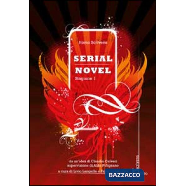 Serial novel. Stagione 1