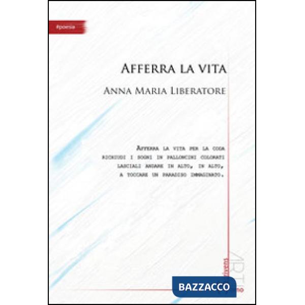 Afferra la vita