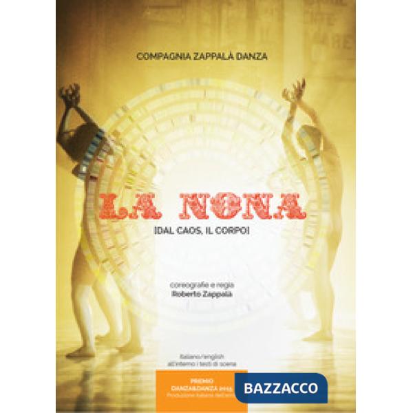 Nona (dal caos, il corpo) (La)