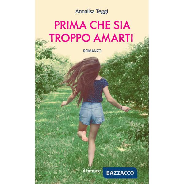 Prima che sia troppo amarti