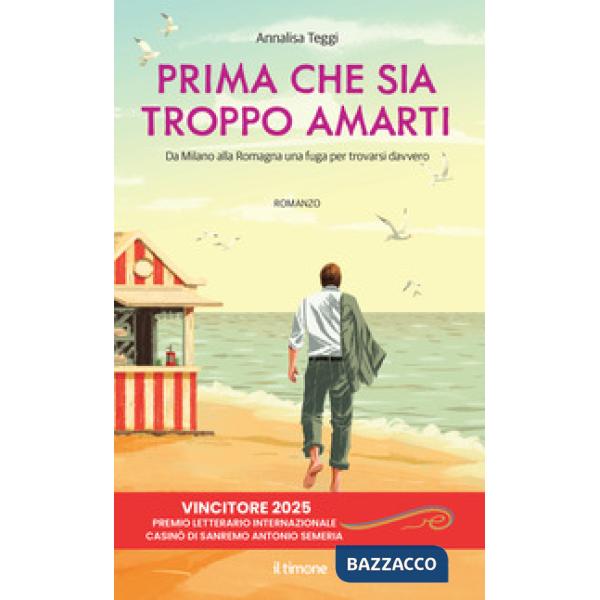 Prima che sia troppo amarti