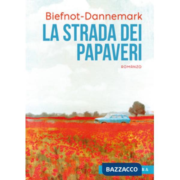 Strada dei papaveri (La)