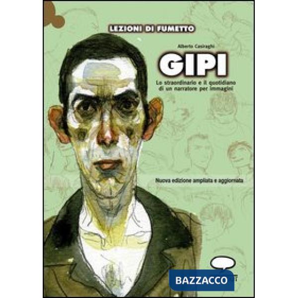 Gipi. Lo straordinario e il quotidiano di un narratore per immagini