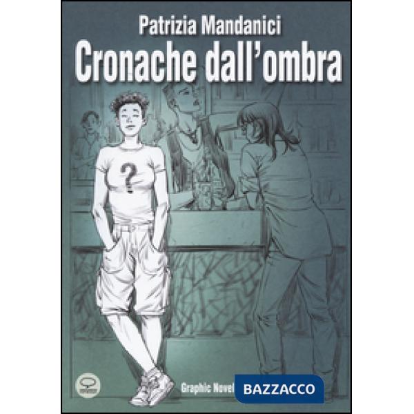 Cronache dall'ombra