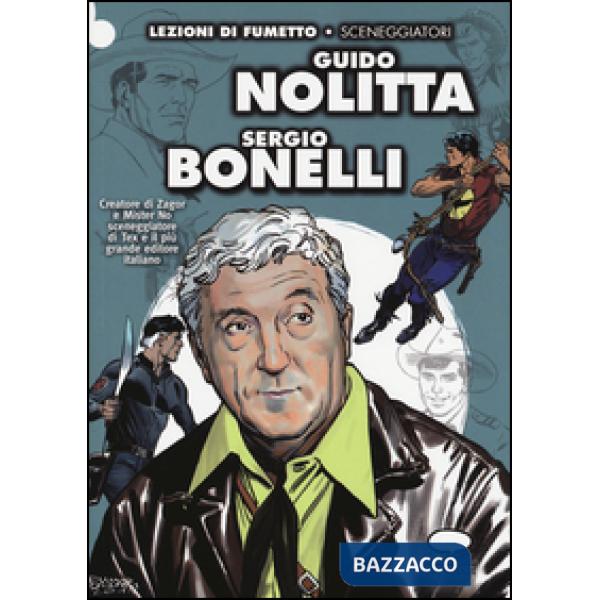 Guido Nolitta. Sergio Bonelli
