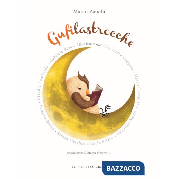 Gufilastrocche. Ediz. illustrata