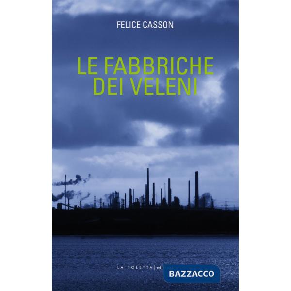 Fabbriche dei veleni (Le)