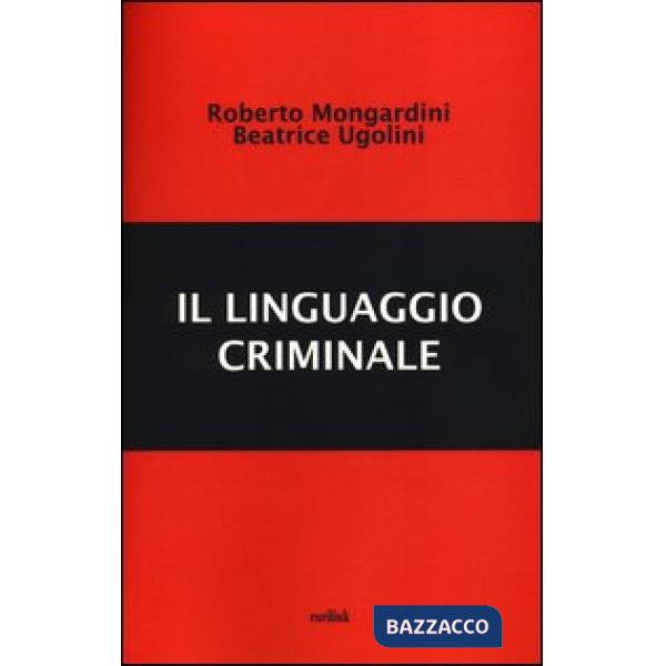 Linguaggio criminale (Il)