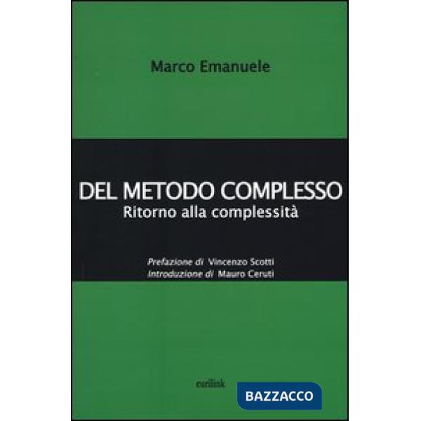 Del metodo complesso. Ritorno alla complessità