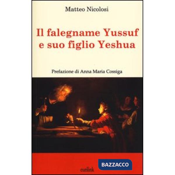 Falegname Yussuf e suo figlio Yeshua (Il)