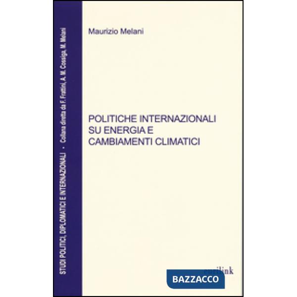 Politiche internazionali su energia e cambiamenti climatici