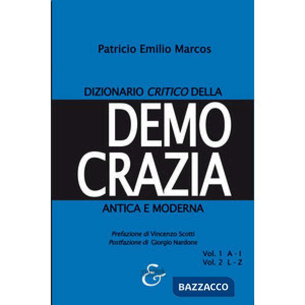 Dizionario critico della democrazia antica e moderna