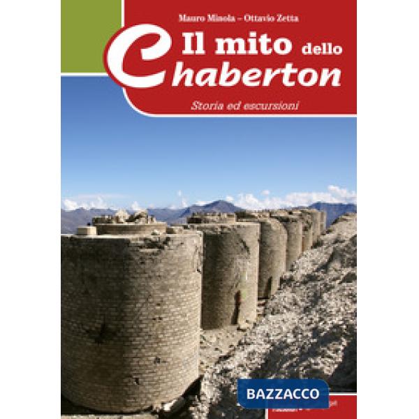 Mito dello Chaberton. Storia ed escursioni (Il)
