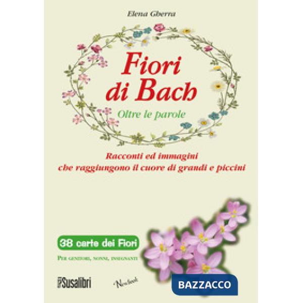 Fiori di Bach. Oltre le parole