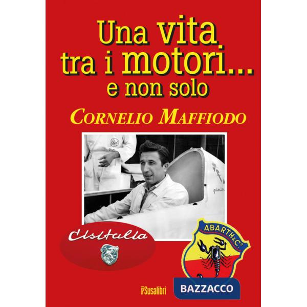 Vita tra i motori...e non solo (Una)