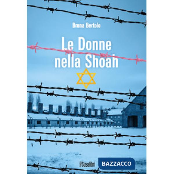 Donne nella Shoah (Le)