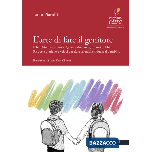 Arte di fare il genitore (L')