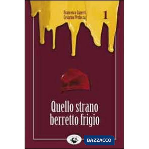 Quello strano berretto frigio