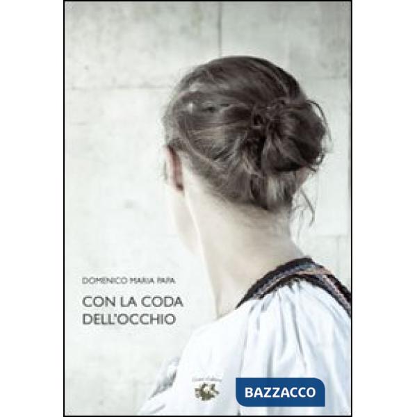 Con la coda dell'occhio