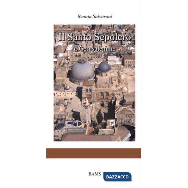 Santo Sepolcro a Gerusalemme (Il)