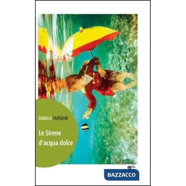 Sirene d'acqua dolce (Le)