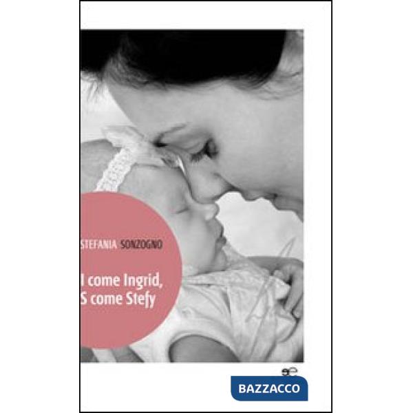 I come Ingrid, S come Stefy