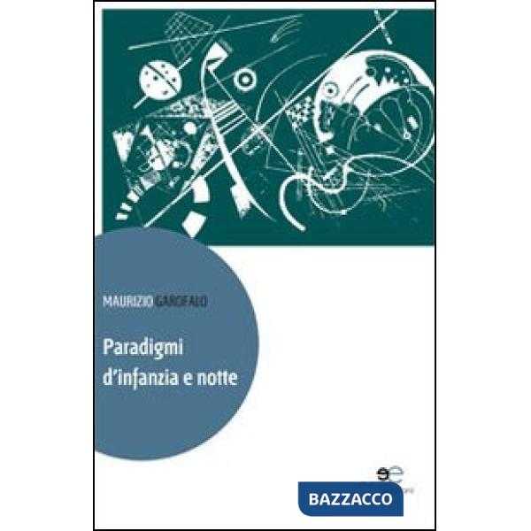 Paradigmi d'infanzia e notte