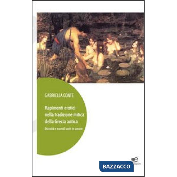 Rapimenti erotici nella tradizione mitica della Grecia antica
