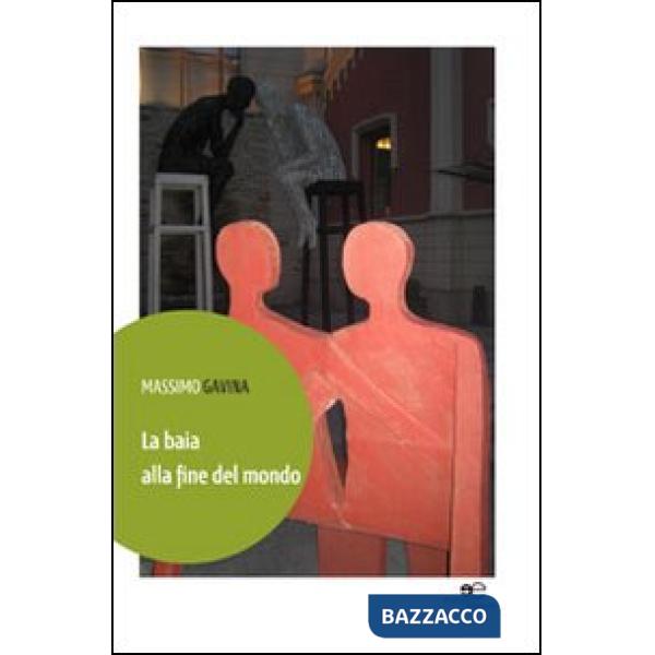 Baia alla fine del mondo (La)