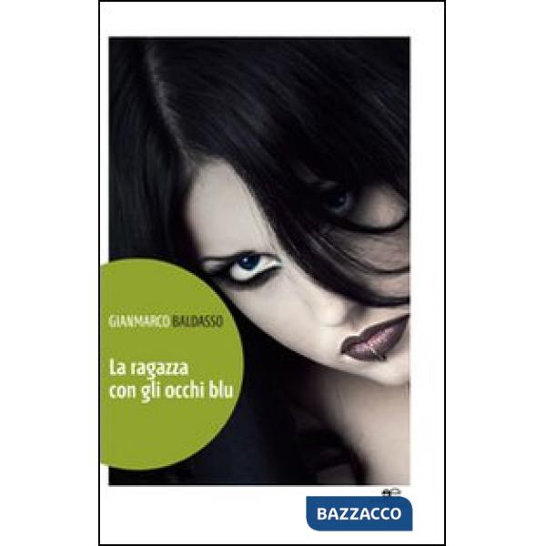 Ragazza con gli occhi blu (La)