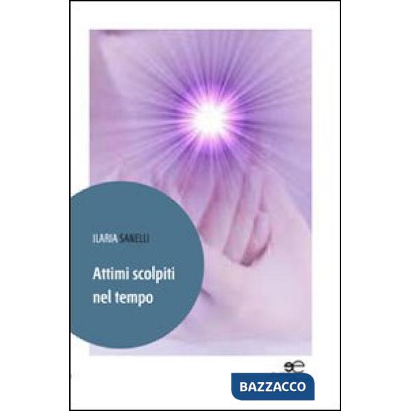 Attimi scolpiti nel tempo