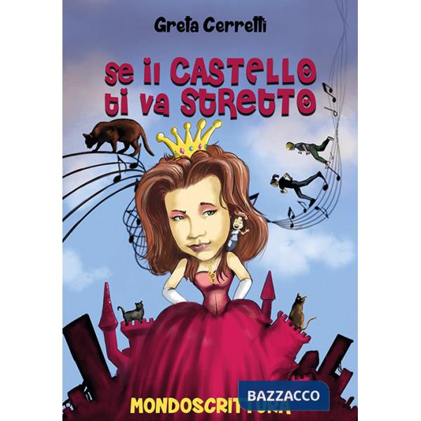 Se il castello ti va stretto