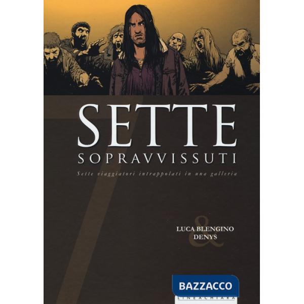 Sette sopravvissuti