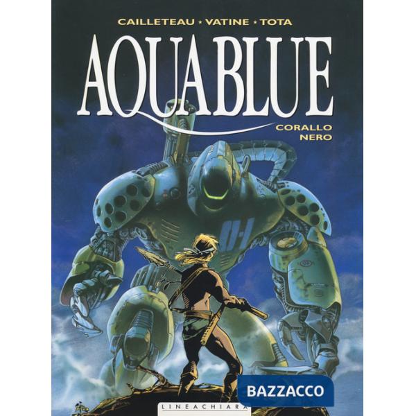 Corallo nero. Aquablue. Vol. 2