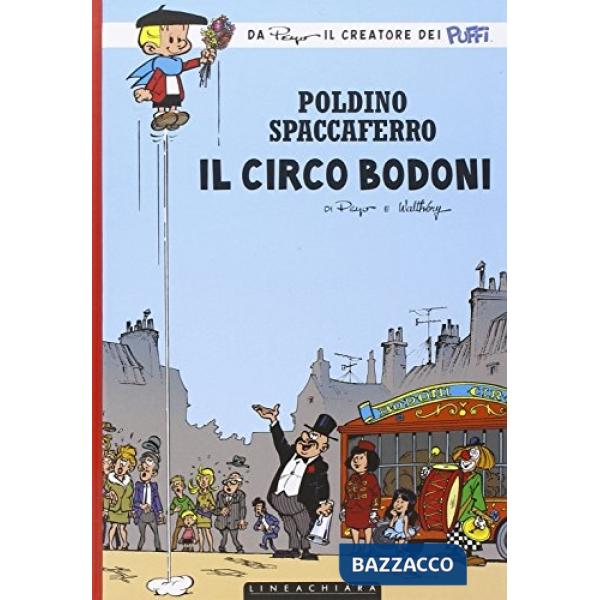 Circo Bodoni. Poldino Spaccaferro (Il). Vol. 5