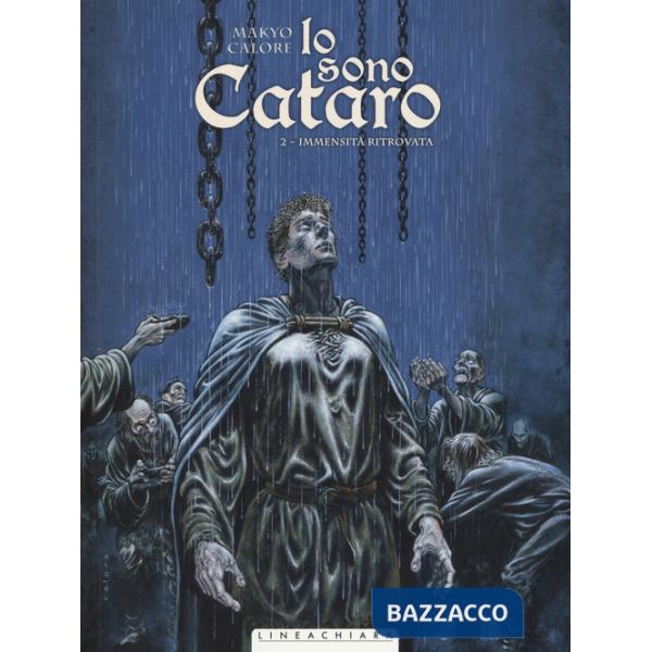 Io sono cataro. Vol. 2: Immensità ritrovata