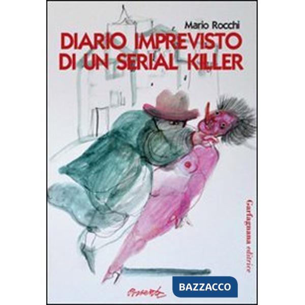 Diario imprevisto di un serial killer