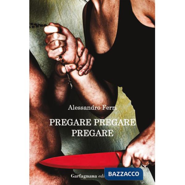 Pregare, pregare, pregare