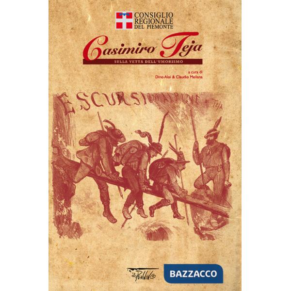 Casimiro Teja sulla vetta dell'umorismo. Ediz. illustrata