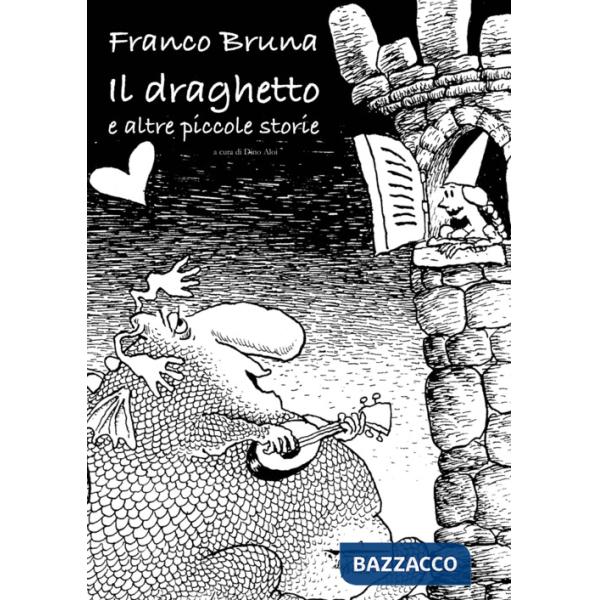 Draghetto e altre piccole storie (Il)
