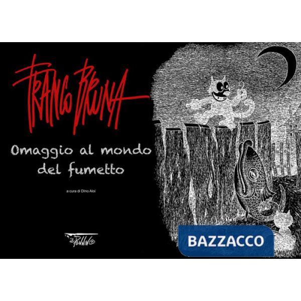 Franco Bruna. Omaggio al mondo del fumetto