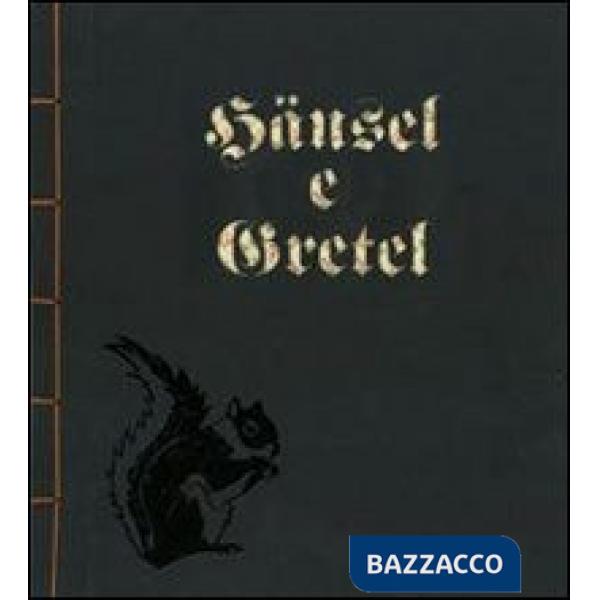 Hänsel e Gretel. Ediz. illustrata
