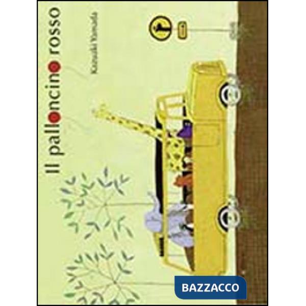 Palloncino rosso. Ediz. illustrata (Il)