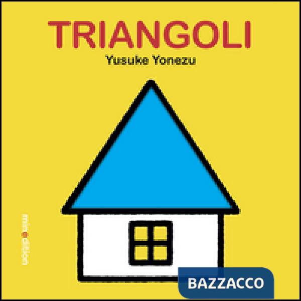 Triangoli. Ediz. illustrata