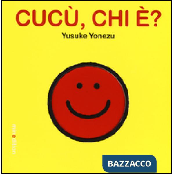 Cucù, chi è? Ediz. illustrata