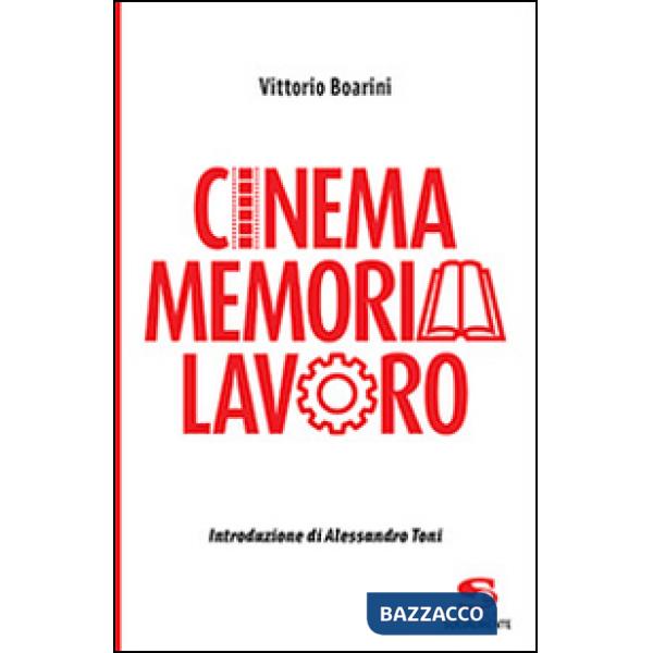 Cinema memoria lavoro