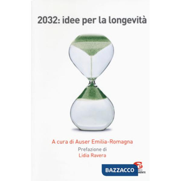 2032: idee per la longevità