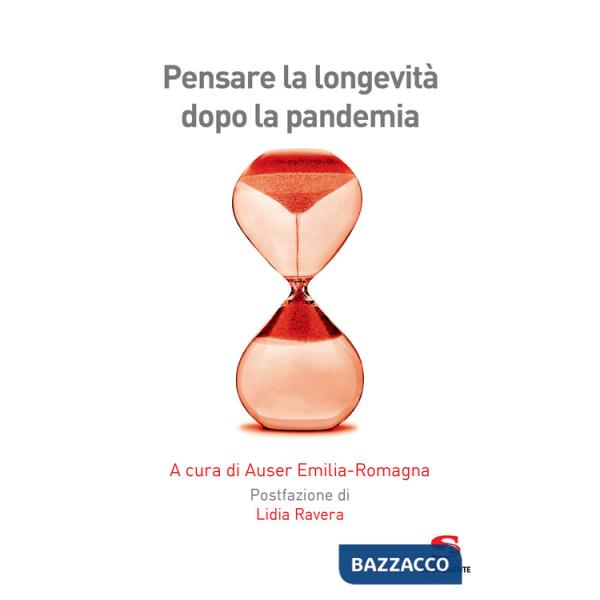 Pensare la longevità dopo la pandemia