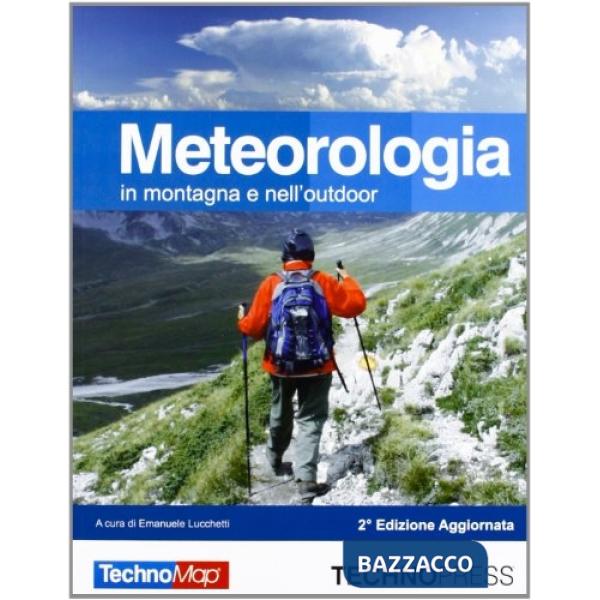 Meteorologia in montagna e nell'outdoor