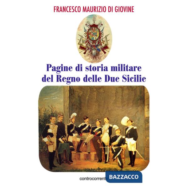 Pagine di storia militare del Regno delle Due Sicilie